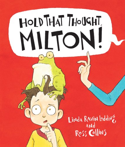 Beispielbild fr Hold That Thought, Milton! (Picture Books) zum Verkauf von WorldofBooks