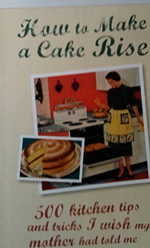 Stock image for How To Make A Cake Rise for sale by WorldofBooks