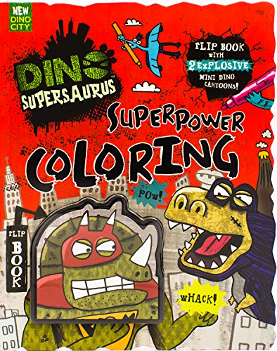 9781472336347: Dino Supersauru Superpower Coloring