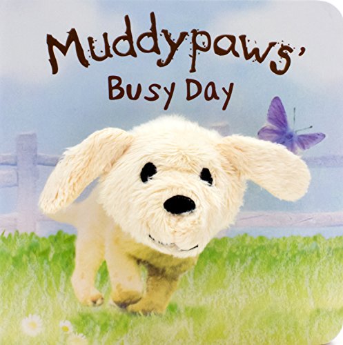 Beispielbild fr Muddypaws' Busy Day Finger Puppet Book (Finger Puppets) zum Verkauf von BooksRun
