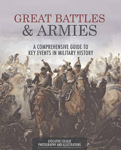 Stock image for Great Battles and Armies for sale by WorldofBooks
