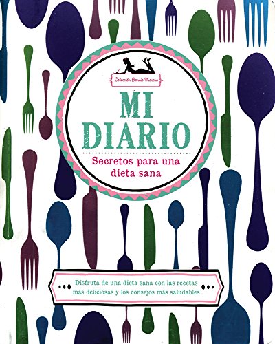 Imagen de archivo de Mi Diaro, Secretos para un dieta sana (Bonnie Marcus) (Spanish Edition) a la venta por BooksRun