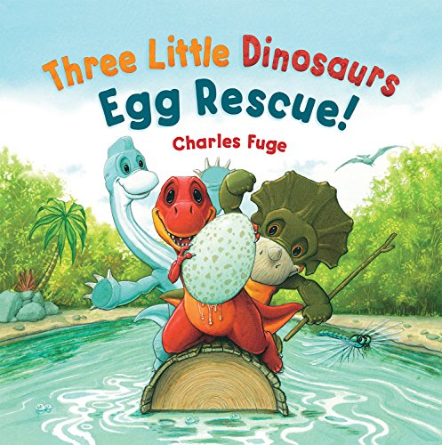 9781472346056: Three Little Dinosaurs Egg Rescue! (Meadowside PIC Books)
