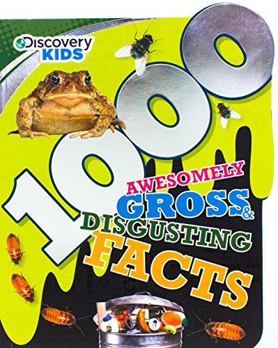 9781472346452: 1000 Awesomely Gross & Disgusting Facts (Discovery Kids)