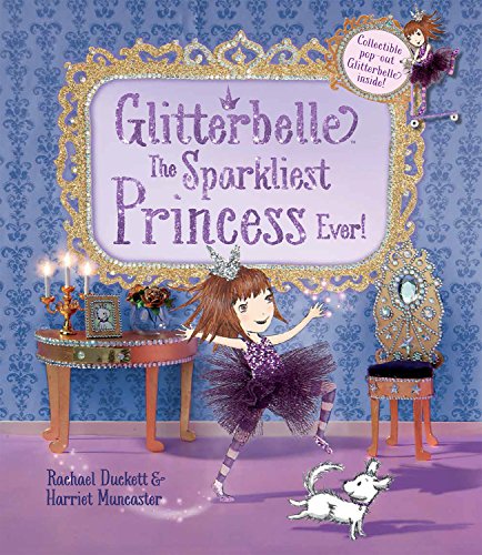 Beispielbild fr Glitterbelle: The Sparkliest Princess Ever! zum Verkauf von Wonder Book