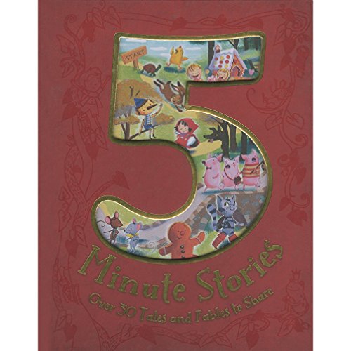 Stock image for A Treasury of Five Minute Stories - A Treasury of Over 30 Favourite Fairy-Tales, Fables and Classic Stories for sale by WorldofBooks