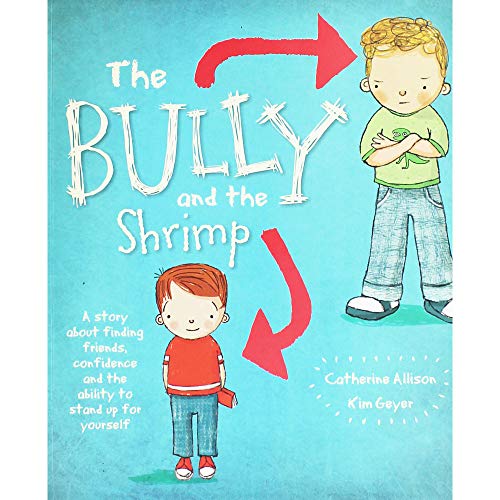 Beispielbild fr The Bully and the Shrimp zum Verkauf von WorldofBooks