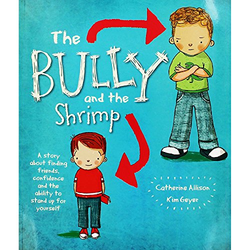9781472351241: The Bully and the Shrimp
