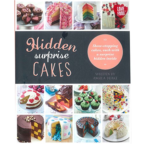 Stock image for Hidden Suprise Cakes - Love Food for sale by The Monster Bookshop