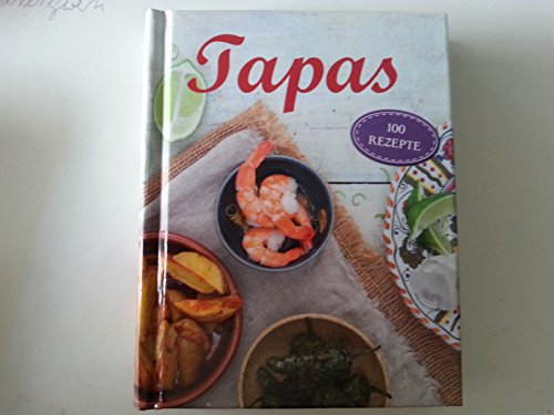 Stock image for Tapas: 100 Rezepte for sale by medimops