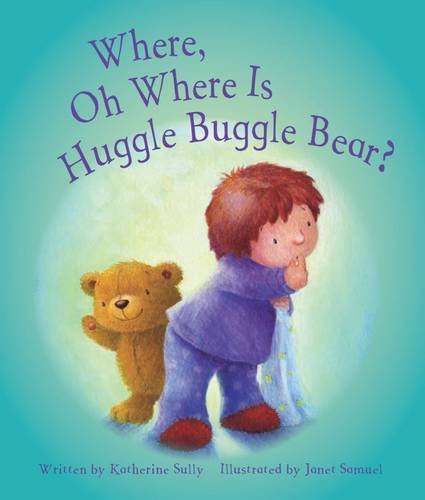 Beispielbild fr Where, Oh Where is Huggle Buggle Bear? zum Verkauf von Better World Books Ltd