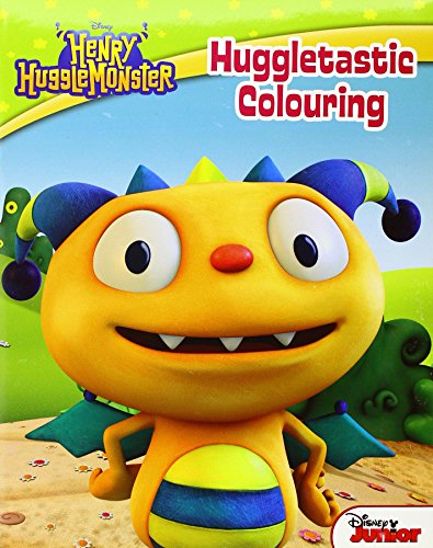9781472358653: Disney Junior Henry Hugglemonster Huggletastic Colouring