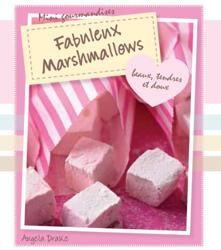 Beispielbild fr Fabuleux Marshmallows zum Verkauf von Ammareal