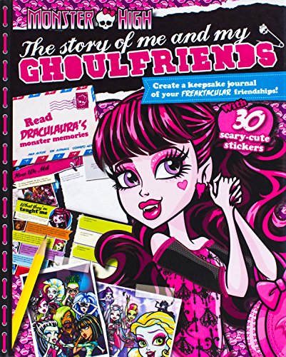 Stock image for MONSTER HIGH THE STORY OF ME AND MY GHOUL-FRIENDS for sale by GLOVER'S BOOKERY, ABAA