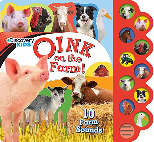 9781472361073: Oink on the Farm!: 10 Farm Sounds (Discovery Kids)