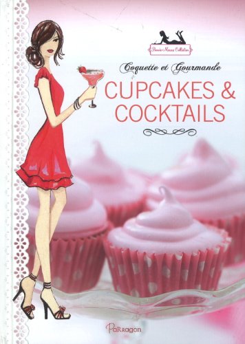 Beispielbild fr Cupcakes et cocktails zum Verkauf von Ammareal