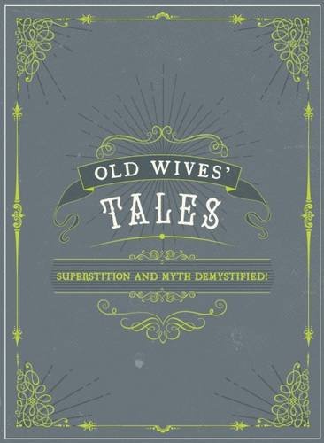 Beispielbild fr Old Wives Tales zum Verkauf von Reuseabook