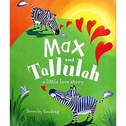 Beispielbild fr Max and Tallulah : A Little Love Story zum Verkauf von Better World Books