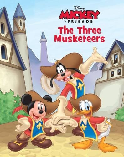 9781472367082: Disney Mickey Mouse The Three Musketeers