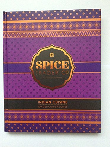 Beispielbild fr Indian Cuisine - 100 Delicious Recipes zum Verkauf von WorldofBooks