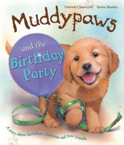 Beispielbild fr Muddy Paws & the Birthday Party zum Verkauf von WorldofBooks