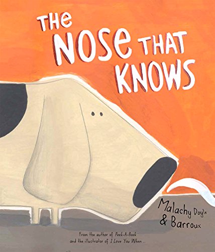 Beispielbild fr The Nose that Knows zum Verkauf von Your Online Bookstore