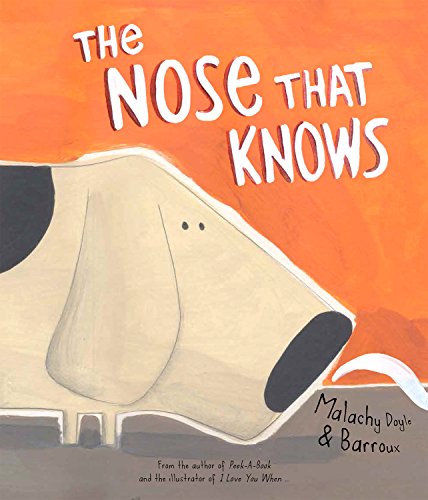 Imagen de archivo de The Nose that Knows a la venta por Your Online Bookstore