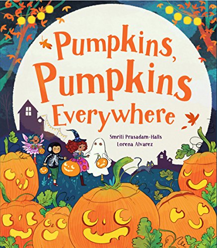 Stock image for Pumpkins, Pumpkins Everywhere for sale by Better World Books