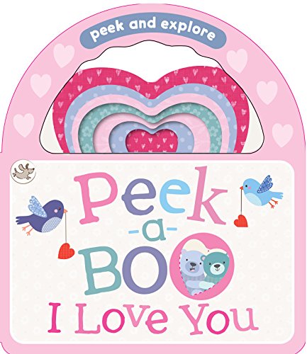 Beispielbild fr Peek-A-Boo I Love You zum Verkauf von Better World Books: West