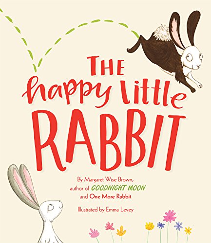 Beispielbild fr The Happy Little Rabbit zum Verkauf von Better World Books