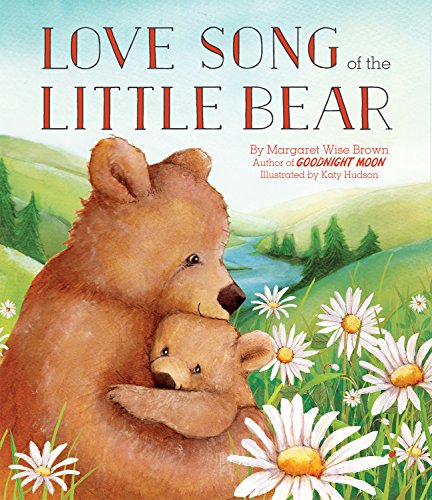 Beispielbild fr Love Song of the Little Bear zum Verkauf von Wonder Book