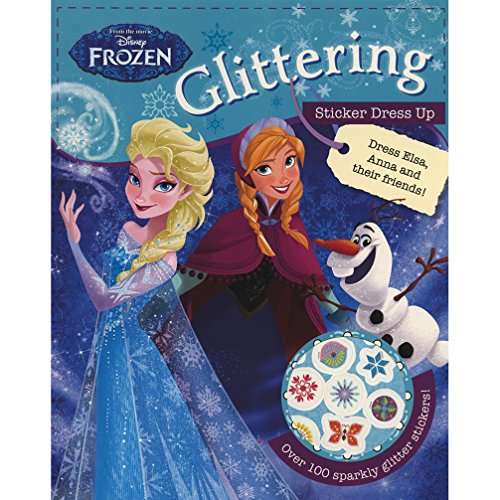 Beispielbild fr Disney Frozen Glittering Sticker Dress Up (Disney Frozen Doll Dressing): Over 100 sparkly glitter stickers! zum Verkauf von WorldofBooks