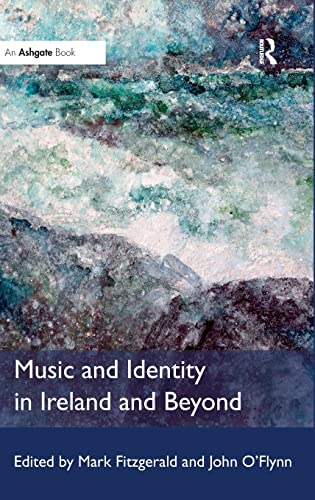 Beispielbild fr Music and Identity in Ireland and Beyond zum Verkauf von suffolkbooks