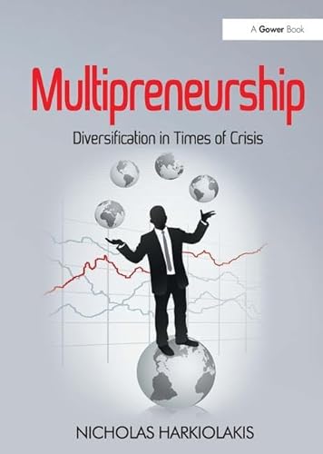 Beispielbild fr Multipreneurship: Diversification in Times of Crisis zum Verkauf von Buchpark