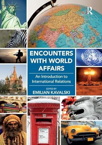 Imagen de archivo de Encounters with World Affairs: An Introduction to International Relations a la venta por Greener Books