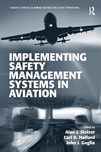 9781472412799: Implementing Safety Management Systems in Aviation (Ashgate Studies in Human Factors for Flight Operations)