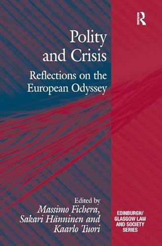 9781472412911: Polity and Crisis: Reflections on the European Odyssey