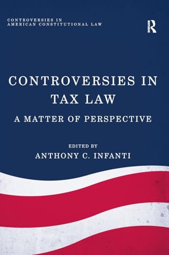 Beispielbild fr Controversies in Tax Law: A Matter of Perspective (Controversies in American Constitutional Law) zum Verkauf von Chiron Media