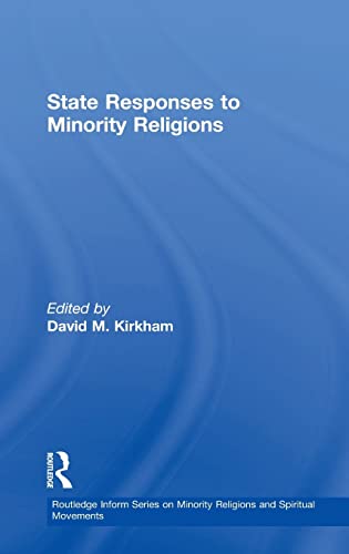 Beispielbild fr State Responses to Minority Religions (Routledge Inform Series on Minority Religions and Spiritual Movements) zum Verkauf von Optimon Books