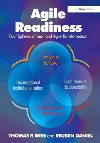 Stock image for Agile Readiness: Four Spheres of Lean and Agile Transformation for sale by ThriftBooks-Atlanta