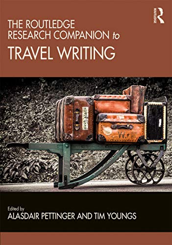 Imagen de archivo de The Routledge Research Companion to Travel Writing a la venta por WorldofBooks