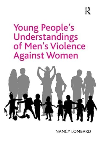 Stock image for Young People's Understandings of Men's Violence Against Women for sale by Chiron Media