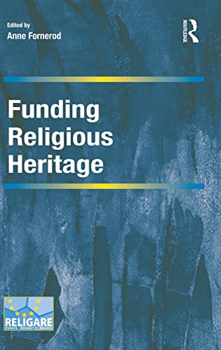 9781472420190: Funding Religious Heritage (Cultural Diversity and Law in Association with RELIGARE)