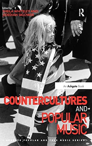 Imagen de archivo de Countercultures and Popular Music (Ashgate Popular and Folk Music Series) a la venta por The Book Bin