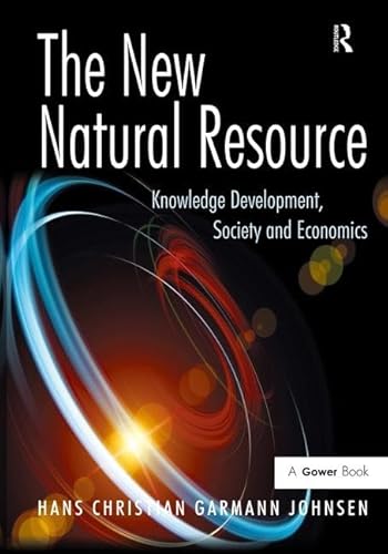 Stock image for The New Natural Resource: Knowledge Development, Society and Economics for sale by Chiron Media