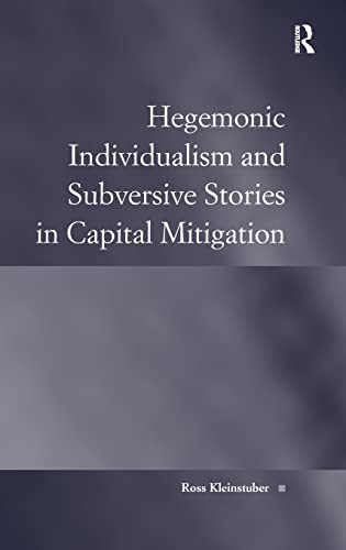 Immagine stock per Hegemonic Individualism and Subversive Stories in Capital Mitigation