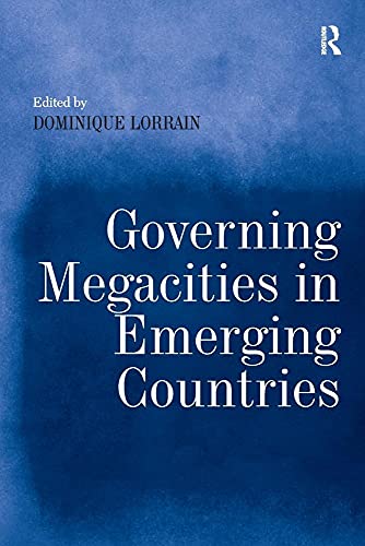 Beispielbild fr Governing Megacities in Emerging Countries zum Verkauf von Blackwell's