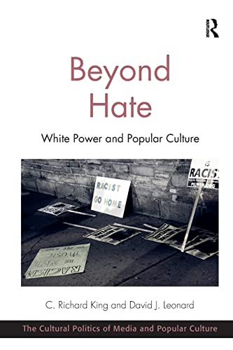 Beispielbild fr Beyond Hate: White Power and Popular Culture zum Verkauf von Blackwell's
