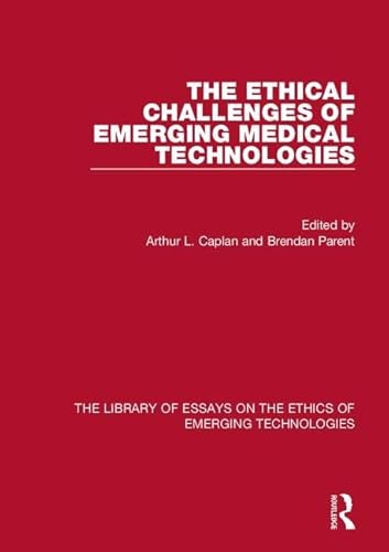Stock image for The Ethical Challenges of Emerging Medical Technologies for sale by Revaluation Books