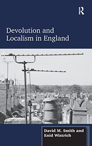 9781472430793: Devolution and Localism in England